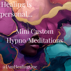Mini Custom - Hypno/Meditations